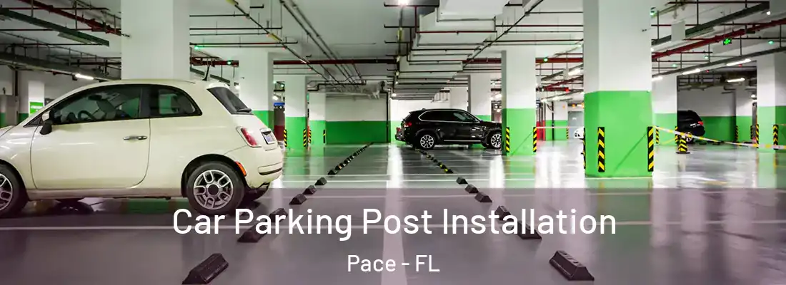  Car Parking Post Installation Pace - FL
