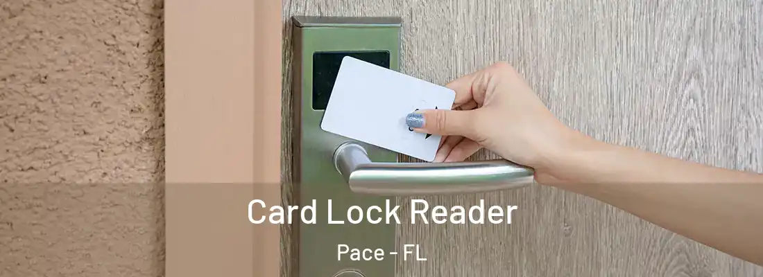  Card Lock Reader Pace - FL