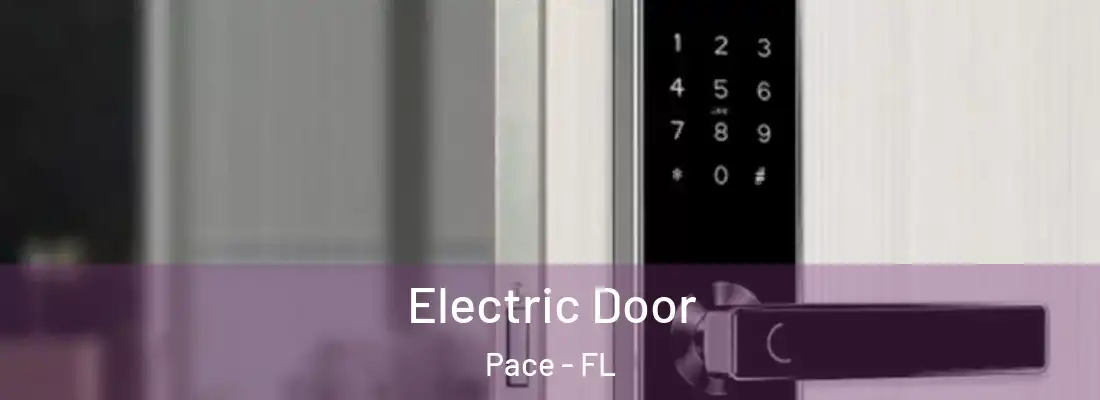  Electric Door Pace - FL