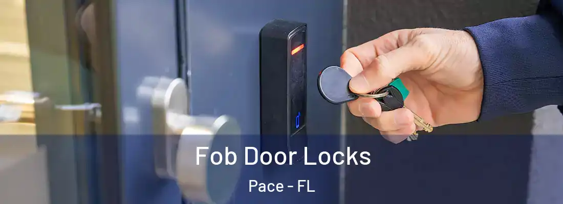  Fob Door Locks Pace - FL