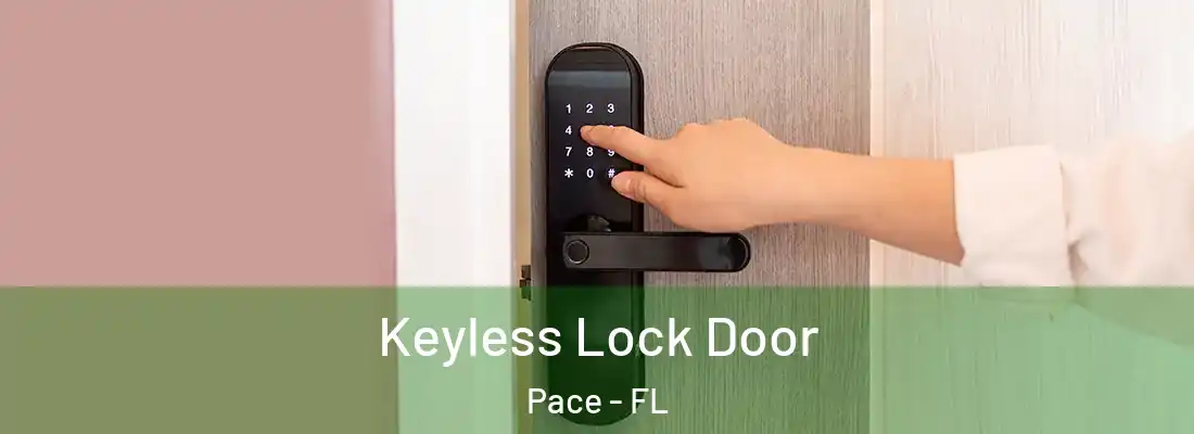  Keyless Lock Door Pace - FL