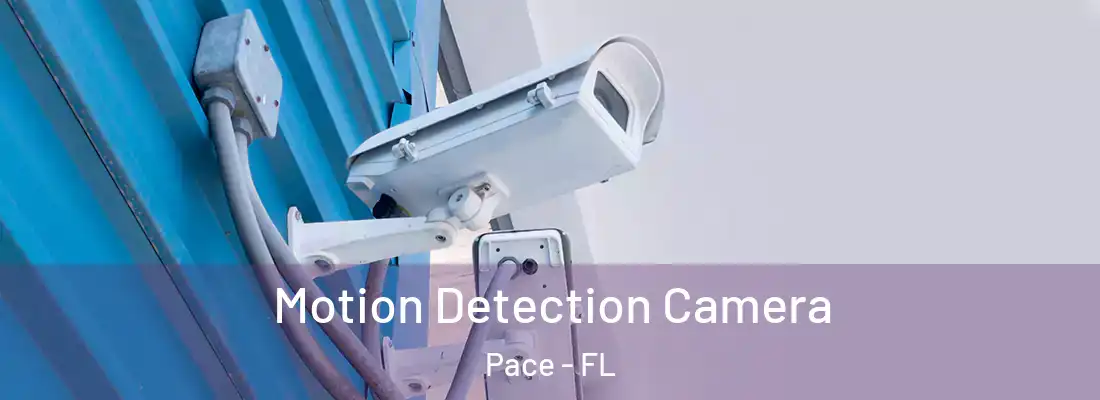  Motion Detection Camera Pace - FL