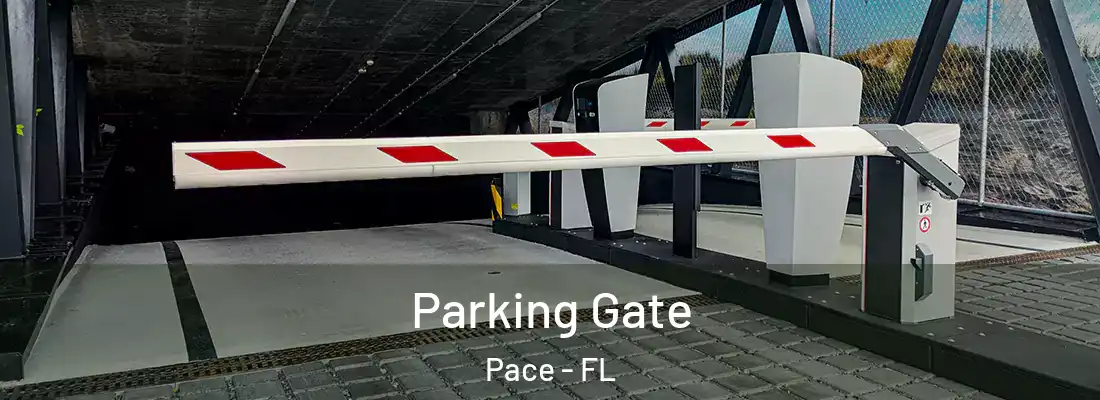  Parking Gate Pace - FL