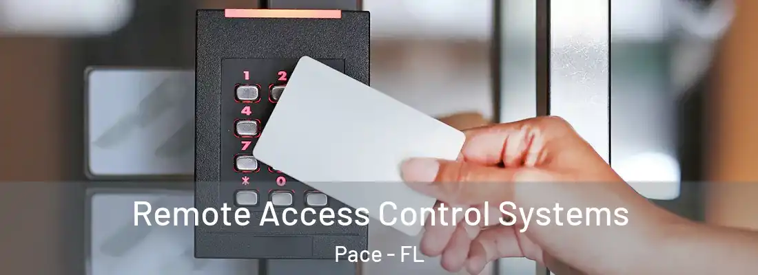  Remote Access Control Systems Pace - FL