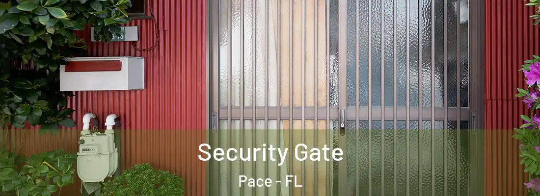  Security Gate Pace - FL